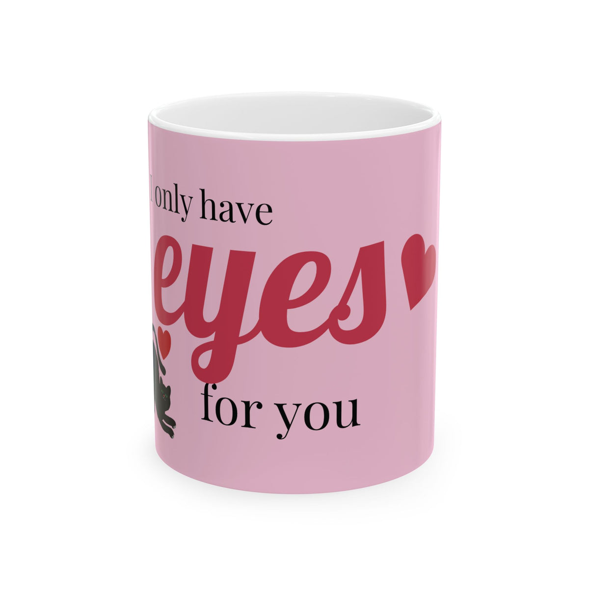 "I Only Have Eyes For You" Valentine Scented Ceramic Mug