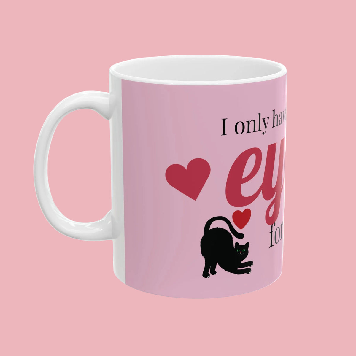 "I Only Have Eyes For You" Valentine Scented Ceramic Mug